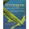 SEA DRAGONS - Richard Ellis