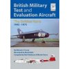 Flight Craft 18: British Military Test and Evaluation Aircraft - Paterson, Neil; Robinson, Adam; Brylewski, Robin