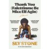Thank You (Falettinme Be Mice Elf Agin) (Sly Stone)(Brožovaná)