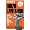 Gonzo Capitalism - Chris Guillebeau