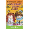 Grázlik Gabo a všivavá invázia - Francesca Simon