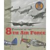 Fighters of the 8th Air Force