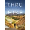 THRU-HIKE: Nejkrásnější dálkové treky Evropy krok za krokem