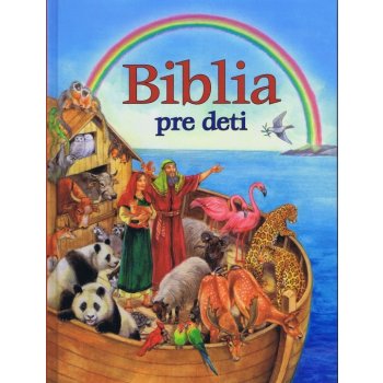 Biblia pre deti - Ute Thönissen, Erich Joob