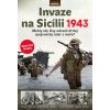 Invaze na Sicílii 1943 (-)(Brožovaná)
