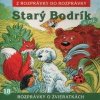 18 - Starý Bodrík (Z rozprávky do rozprávky) - Audiokniha - Kolektív