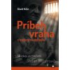 Príbeh vraha s trestom na doživotie - Dávid Kičin