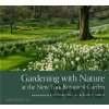 Gardening with Nature at the New York Botanical Garden - Lederman Larry