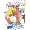 Chráň moje tajomstvá (Lena Riečanská)