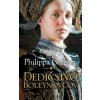 Dedičstvo Boleynovcov - Philippa Gregory
