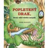 Popletený drak, ktorý robil všetko naopak - Dana Hlavatá