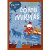 Stonožka Stonožka Poviem ti: Čo robí Mikuláš