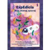ExpEdícia / Pilotná verzia. Biológia 6 - Pracovný zošit 1 - Romana Schubertová
