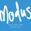 MODUS - BEST OF 1980-1988 - ZRKADLO ROKOV (1VINYL)