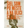 Šiel som po meste a na ulici stálo - Zuzana Majlingová
