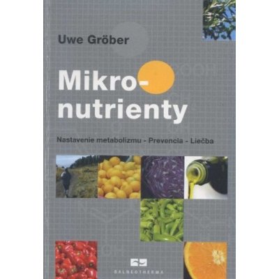 Mikronutrienty - Uwe Gröber