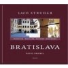 Bratislava - Laco Struhár, Pavol Prikryl