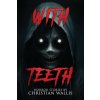 With Teeth (Velox Books)(Brožovaná)