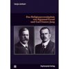 Das Religionsverständnis von Sigmund Freud und Carl Gustav Jung (Sonja Lienhart)(Brožovaná)