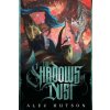 Shadows of Dust (Alec Hutson)(Brožovaná)