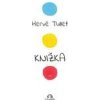 Knižka - Hervé Tullet