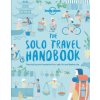 Lonely Planet The Solo Travel Handbook (Lonely Planet)(Brožovaná)