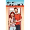 Věci mezi lidmi a byty - David Budai
