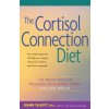 The Cortisol Connection Diet: The Breakthrough Program to Control Stress and Lose Weight (Shawn Talbott,Heidi Skolnik)(Brožovaná)
