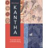 Kantha: Sustainable Textiles and Mindful Making