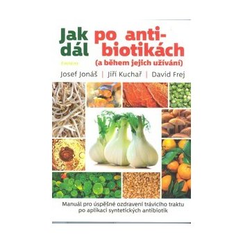 Jak dál po antibiotikách