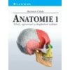 Anatomie 1 3 vydání - Čihák Radomír