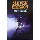 Lovci kostí - Steven Erikson