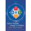 Léčení formou, energií a světlem - Rinpočhe Tändzin Wangyal