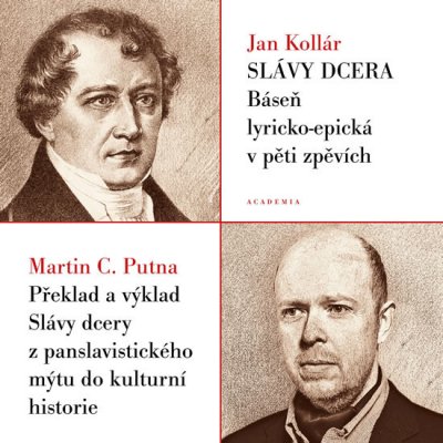 Slávy dcera - Ján Kollár; Martin C. Putna
