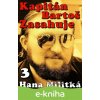 Kapitán Bartoš Zasahuje 3