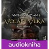 Volání vlka (audiokniha) - Anthony Ryan