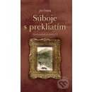 Súboje s prekliatím- Neskutočné príbehy II - Ján Čomaj