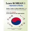 Learn Korean 1: Alphabet & Words: Easy, fun, and effective way to learn Korean alphabet. (Hyungjin Park,Sungeun Lee)(Brožovaná)