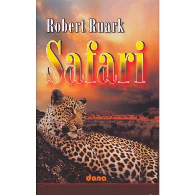 Safari - Robert Ruark