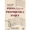 Pisma koja su promijenila Svijet