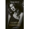 Vzostup kráľovnej - Rina Kent