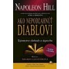 Ako nepodľahnúť diablovi - Hill Napoleon