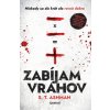 Zabíjam vrahov - S.T. Ashman