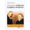 Tajomstvo pátra Pia a Karola Wojtyłu - Andrea Tornielli