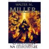 Chvalozpět na Leibowitze - Walter M. Miller Jr.