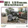 M1 155 mm Howitzer In Detail - František Kořán, Jan Horák, Jan W. de Boer