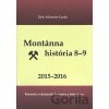Montánna história 8-9, 2015-2016 - Miroslav Lacko