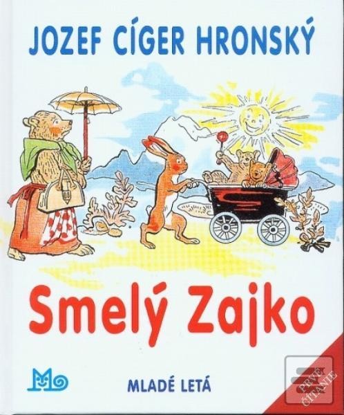 Smelý Zajko Jozef Cíger Hronský,Vodrážka Jaroslav