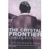 Crystal Frontier (Carlos Fuentes)(Brožovaná)