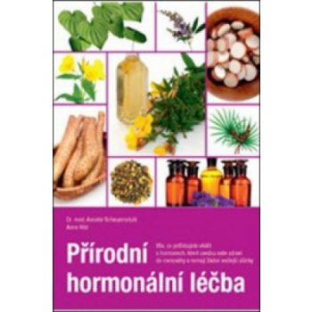 Přírodní hormonální léčba - Annelie Scheuernstuhl, Anne Hild